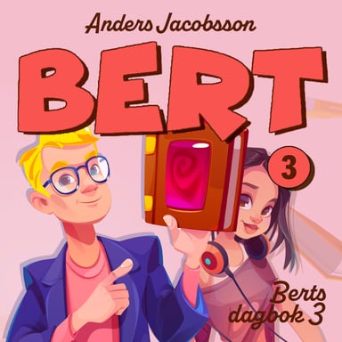 Omslag av "Berts dagbok 3"