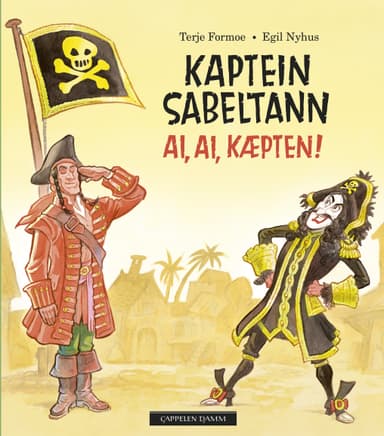 Kaptein Sabeltann - Ai, Ai, kæpten!