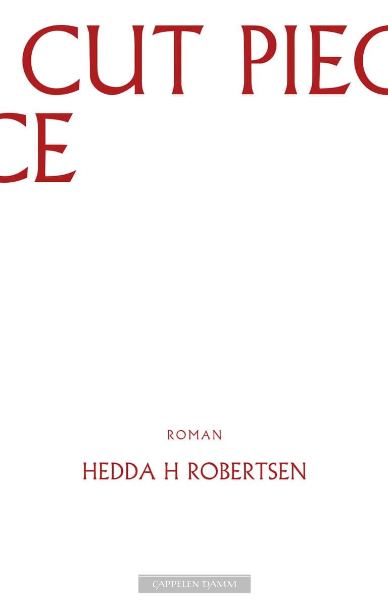 Omslag Cut Piece av Hedda H Robertsen (Innbundet)