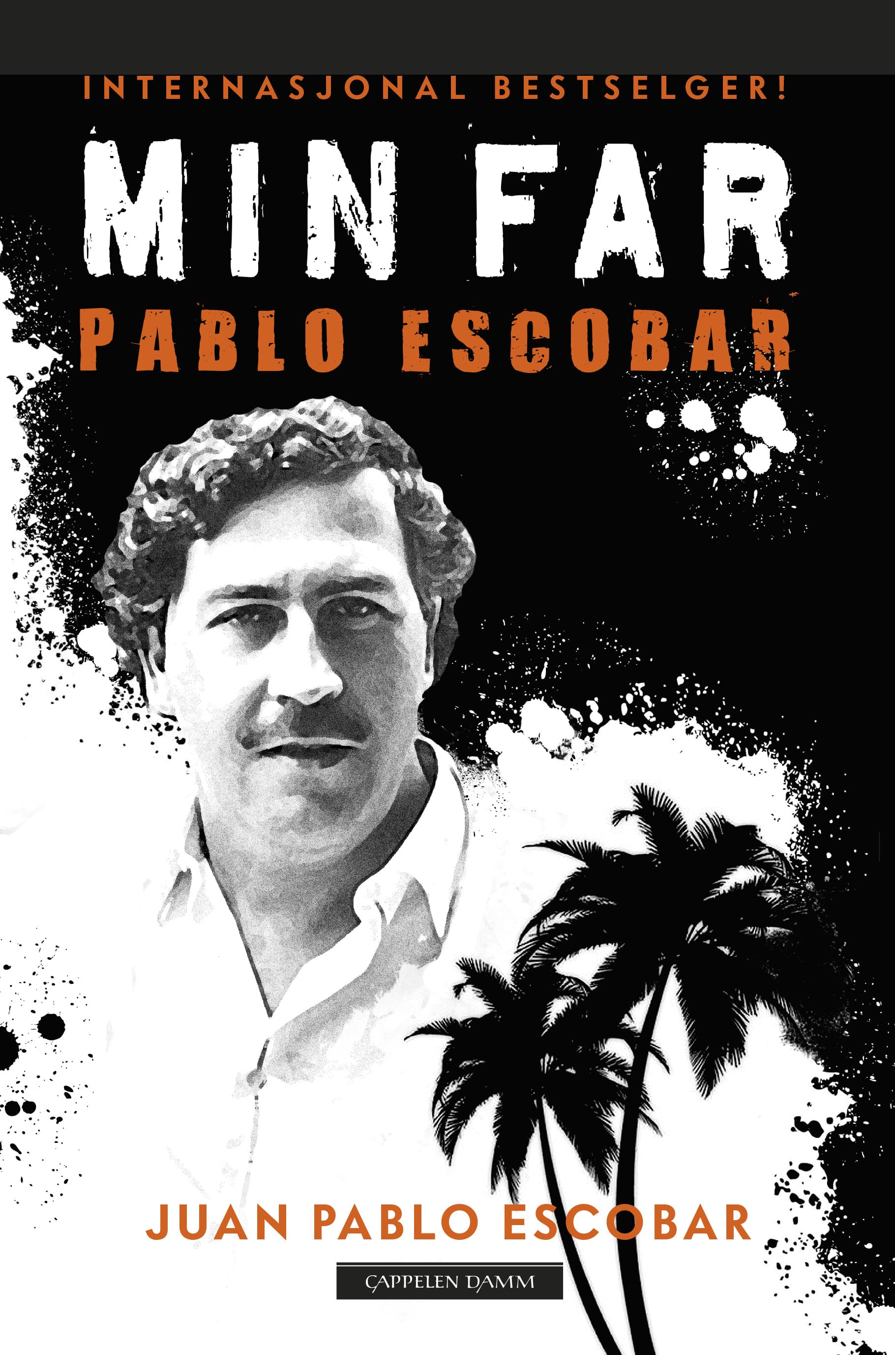 Omslag Min far Pablo Escobar av Juan Pablo Escobar (Ebok)