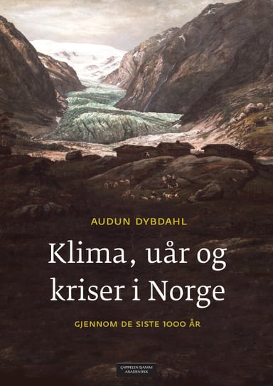 Omslag av "Klima, uår og kriser i Norge gjennom de siste 1000 år"