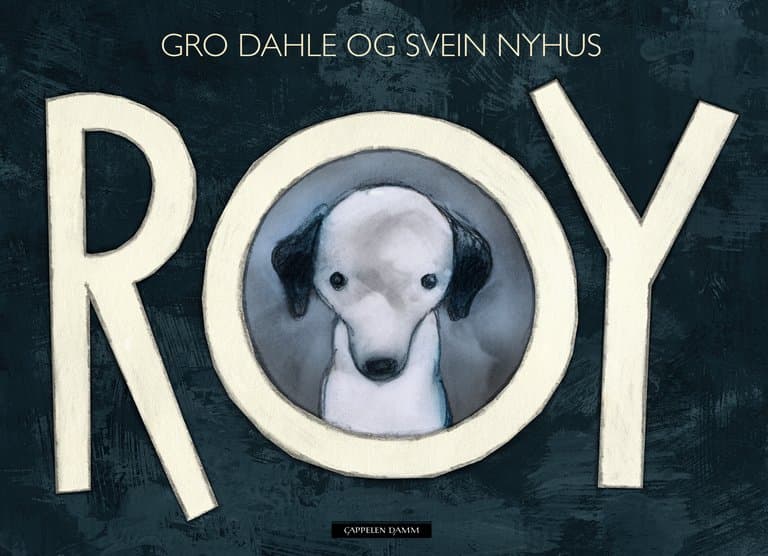Omslag Roy av Gro Dahle og Svein Nyhus (Innbundet)