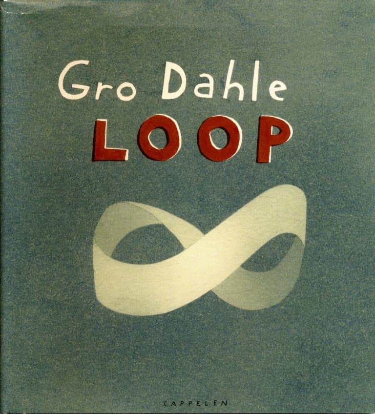 Omslag Loop av Gro Dahle (Innbundet)