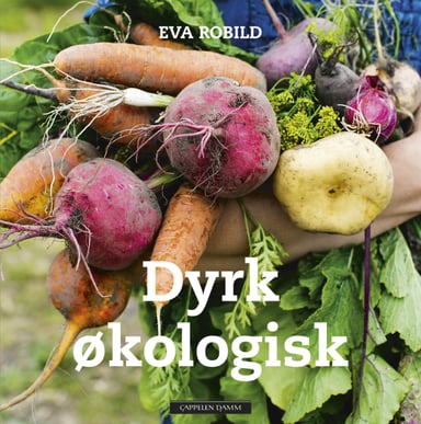 Omslag av "Dyrk økologisk"