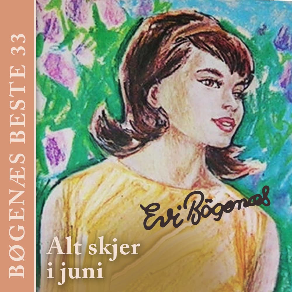 Omslag Alt skjer i juni av Evi Bøgenæs (Lydbok)
