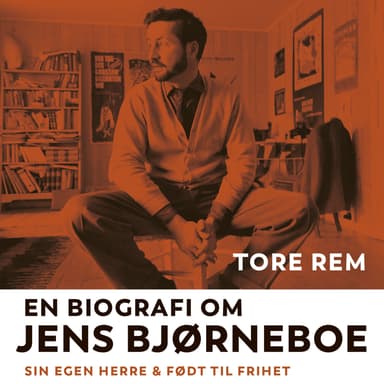 Jens Bjørneboe: En biografi