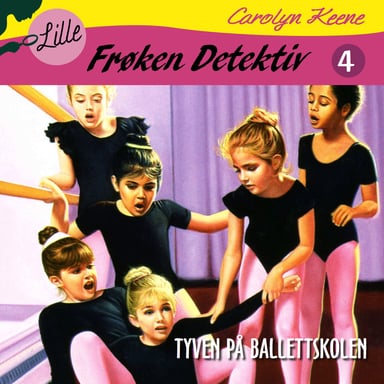 Omslag av "Lille Frøken Detektiv: Tyven på ballettskolen"