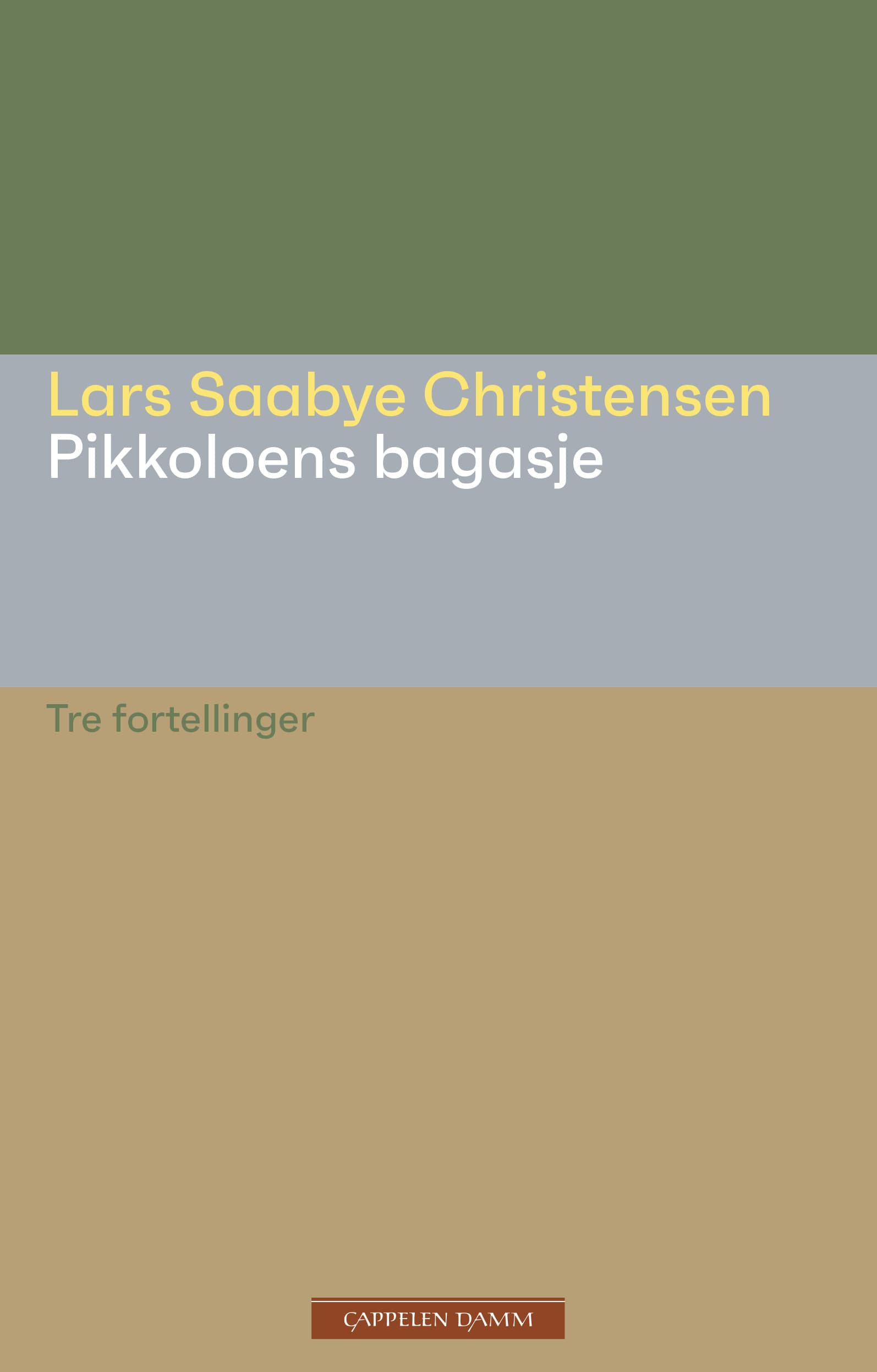 Omslag Pikkoloens bagasje av Lars Saabye Christensen (Ebok)