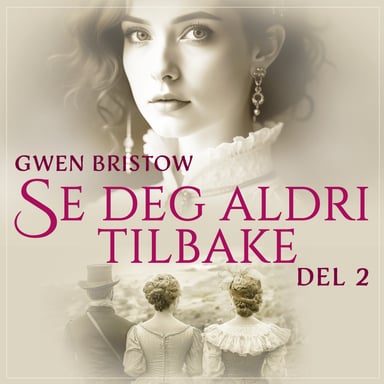 Omslag av "Se deg aldri tilbake - Del 2"