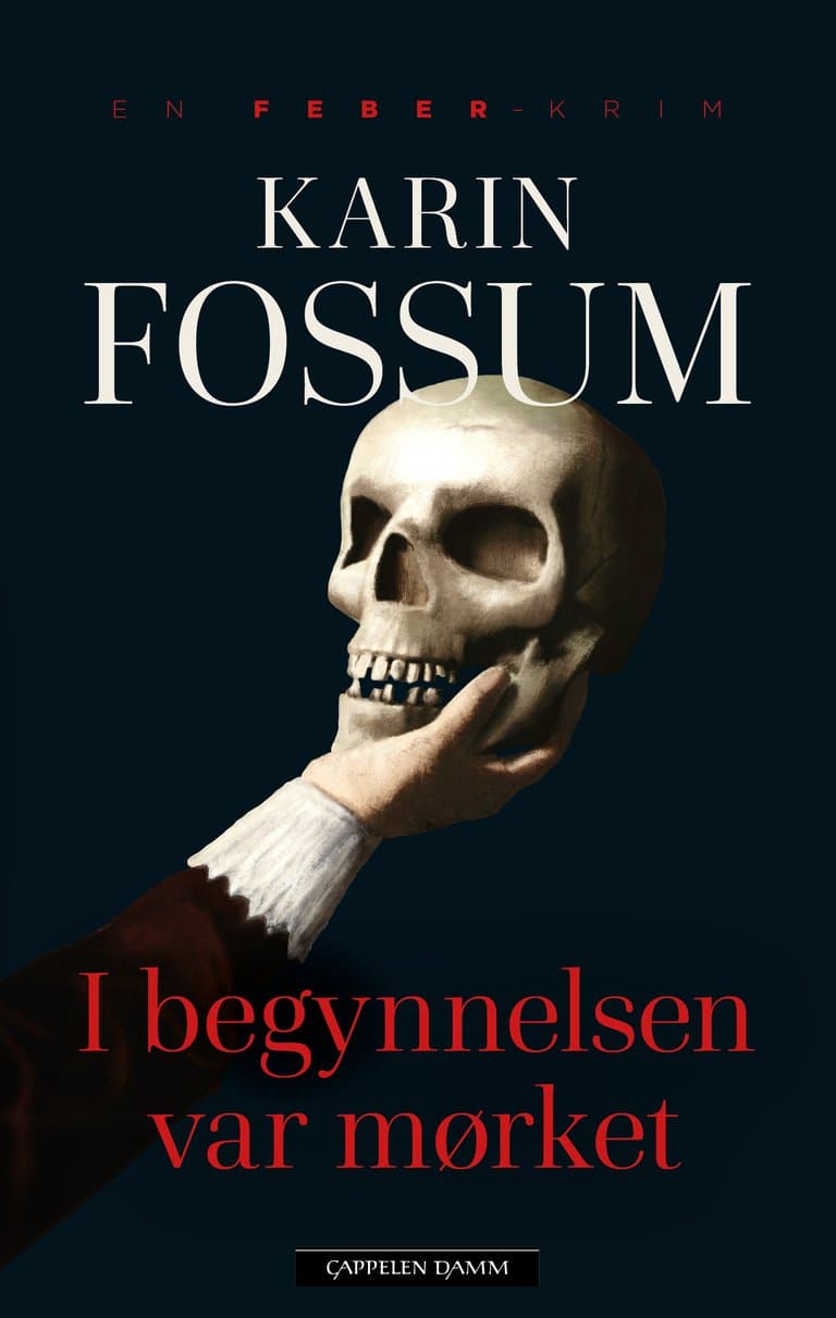 Omslag I begynnelsen var mørket av Karin Fossum (Innbundet)