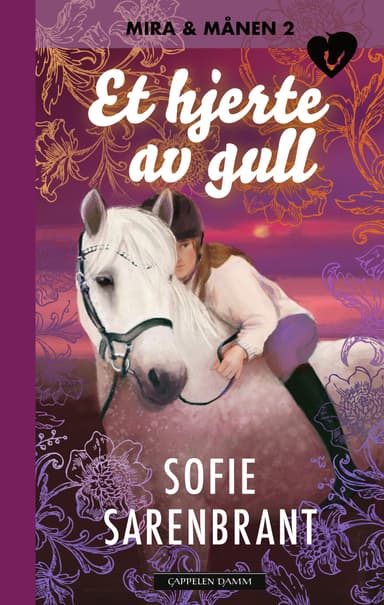 Mira og Månen: Et hjerte av gull
