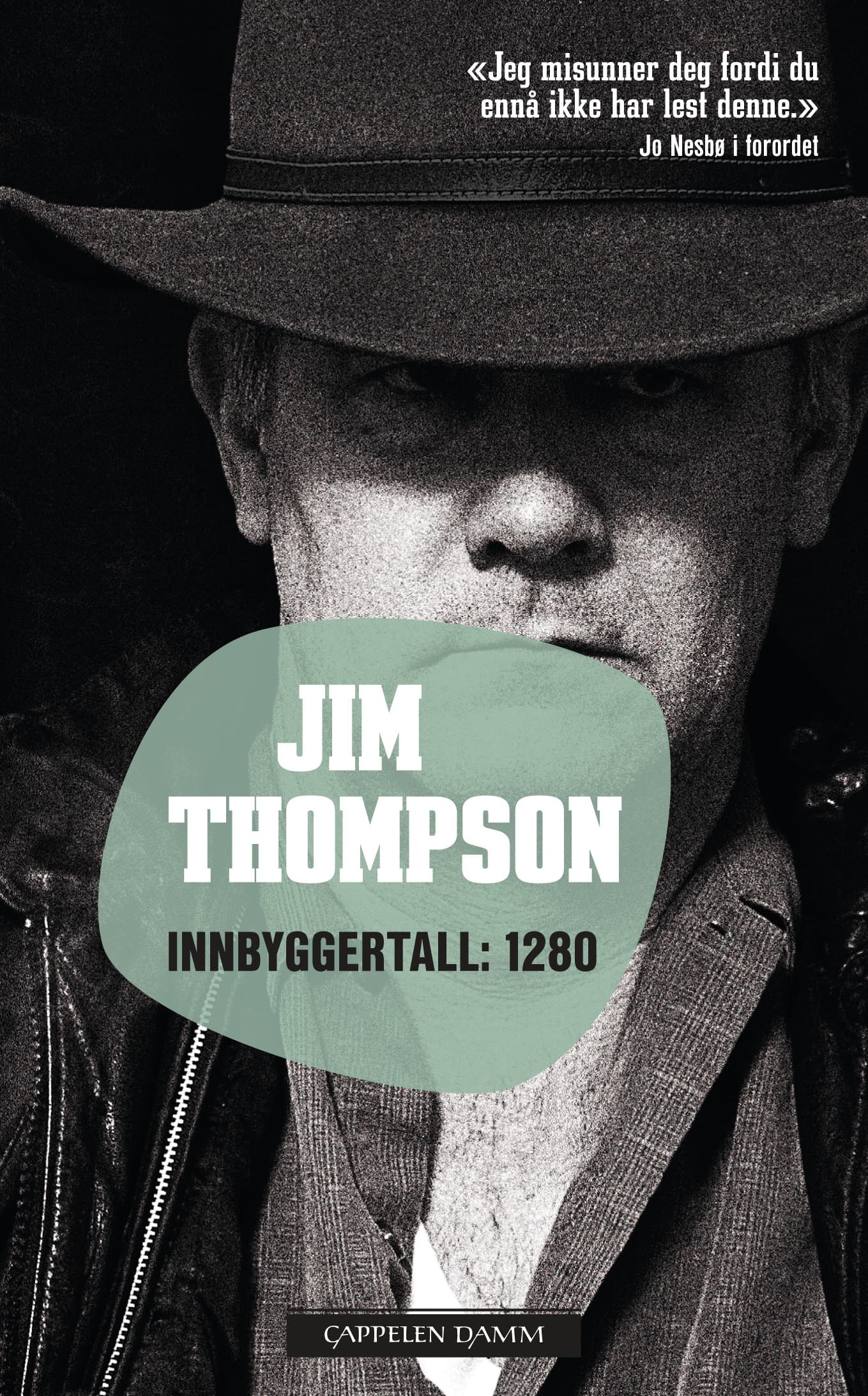 Omslag Innbyggertall: 1.280 av Jim Thompson med forord av Jo Nesbø (Heftet)