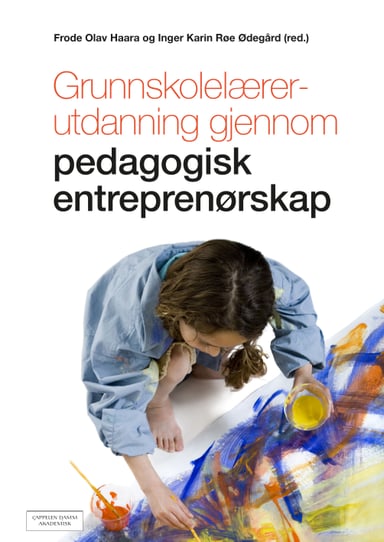 Omslag av "Grunnskolelærerutdanning gjennom pedagogisk entreprenørskap"