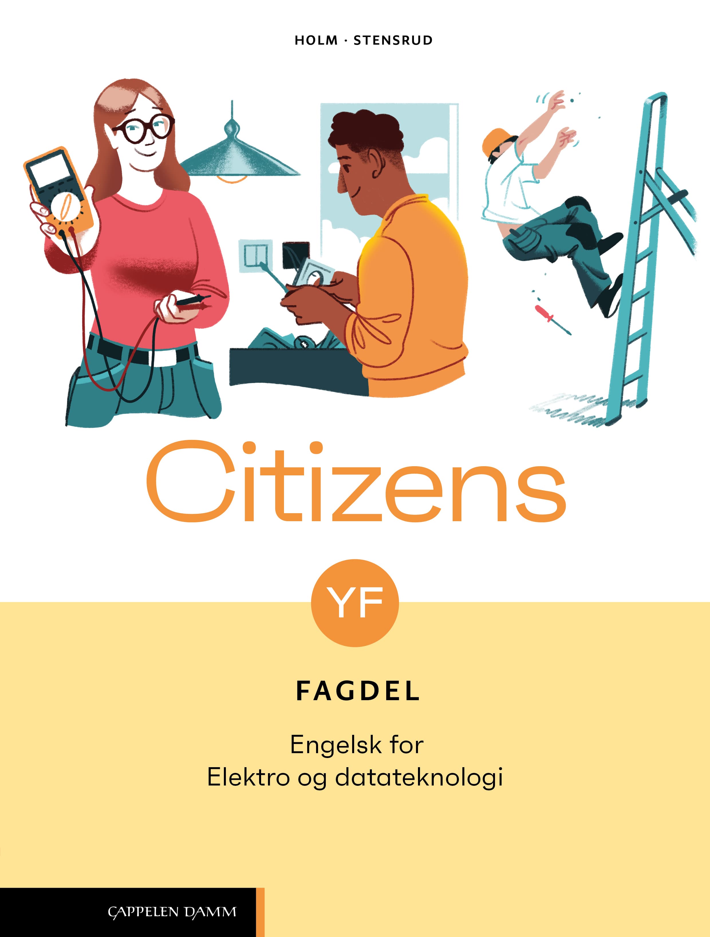 Omslag Citizens YF Fagdel: Elektro og datateknologi (2026) av Monica Opøien Stensrud og Therese Holm (Heftet)