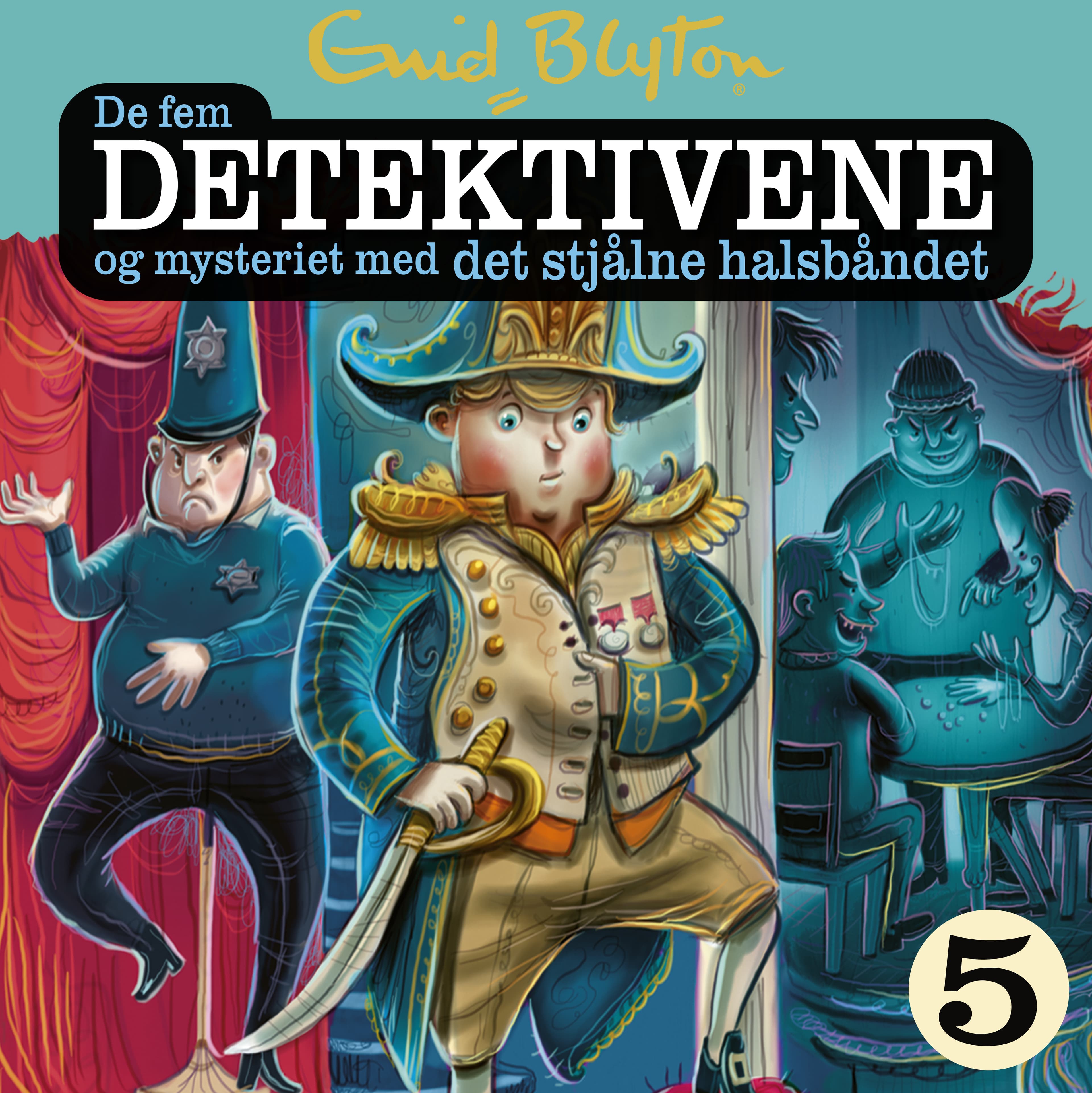 Omslag De fem detektivene og mysteriet med det stjålne halsbåndet av Enid Blyton (Lydbok)