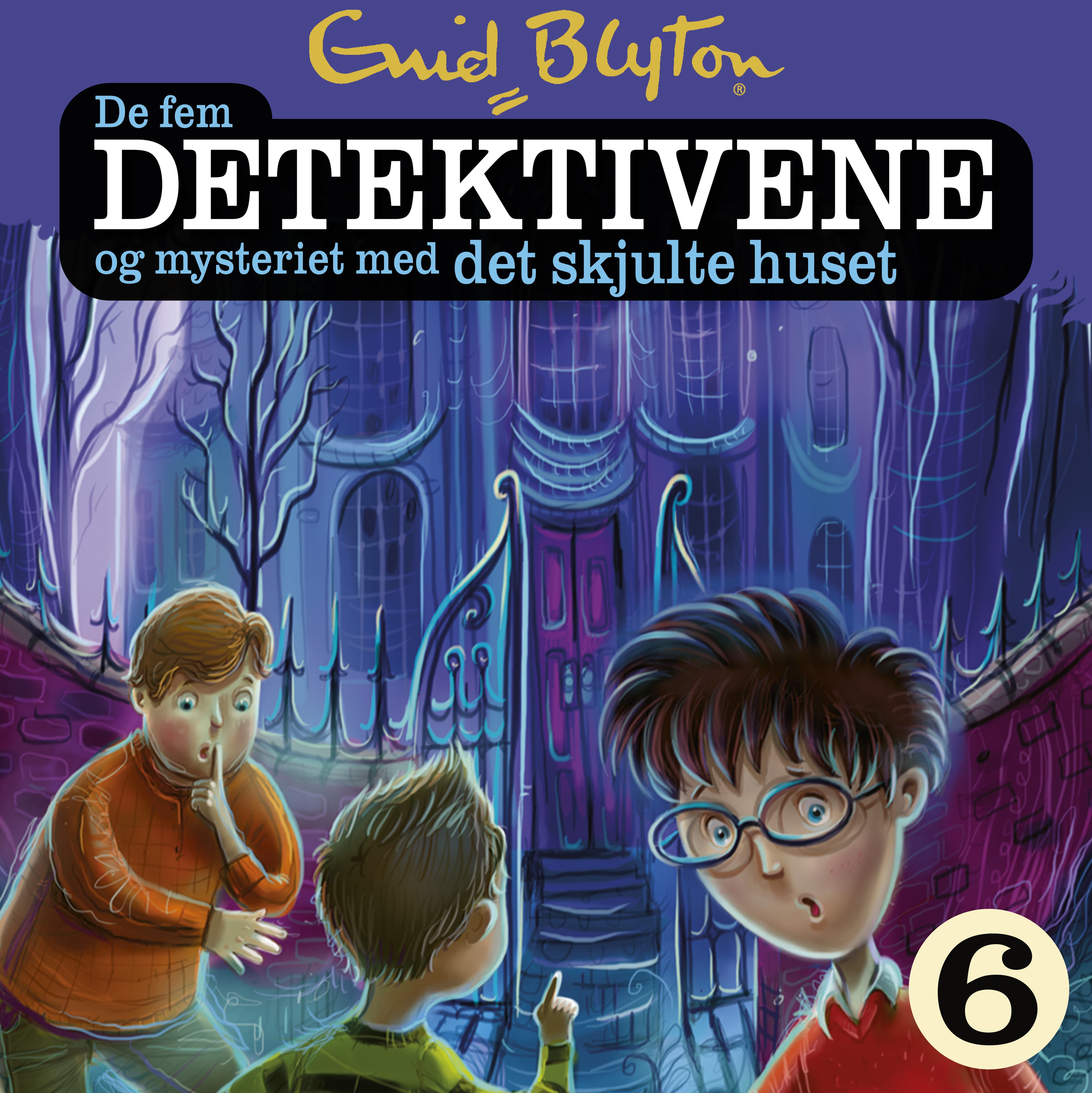Omslag De fem detektivene og mysteriet med det skjulte huset av Enid Blyton (Lydbok)