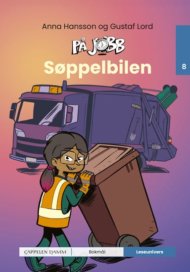 Omslag av "Leseunivers 8: På jobb - Søppelbilen"