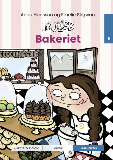 Omslag av "Leseunivers 8: På jobb - Bakeriet"