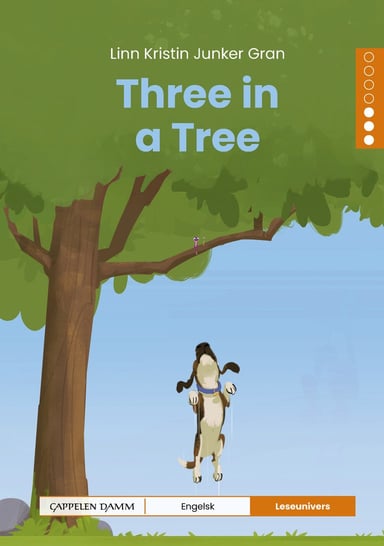 Omslag av "Leseunivers Engelsk 3: Three in a Tree"