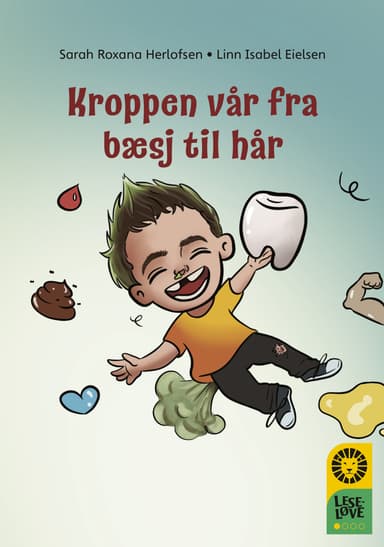 Leseløve nivå 1 - Kroppen vår fra bæsj til hår