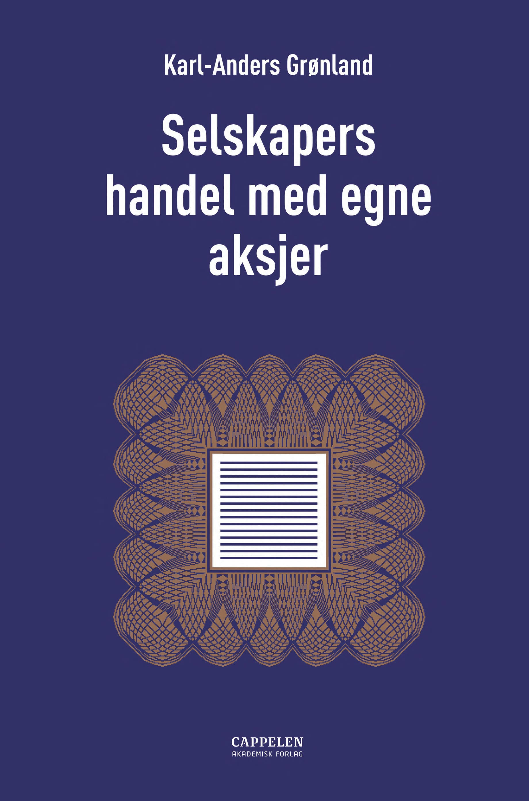 Omslag Selskapers handel med egne aksjer av Karl-Anders Grønland (Innbundet)