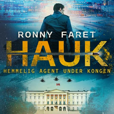 HAUK: Hemmelig agent under kongen