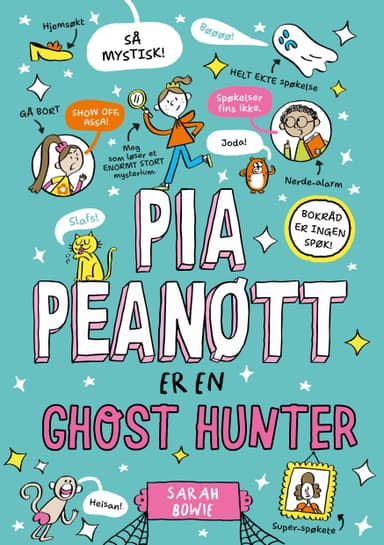 Pia Peanøtt er en ghost hunter