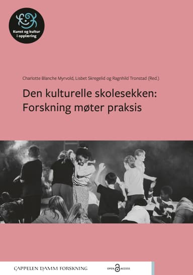 Den kulturelle skolesekken: Forskning møter praksis