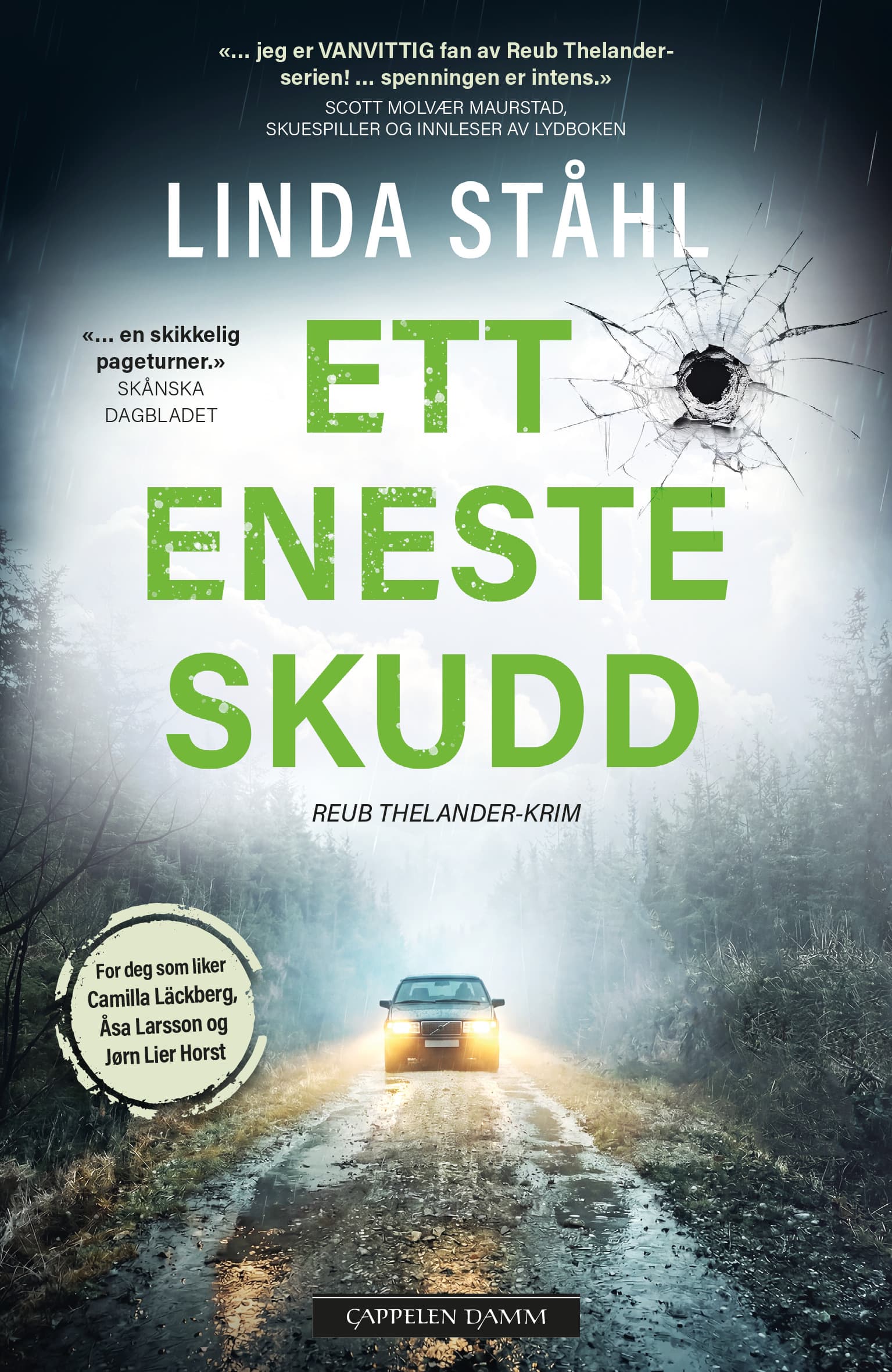 Omslag Ett eneste skudd av Linda Ståhl (Heftet)