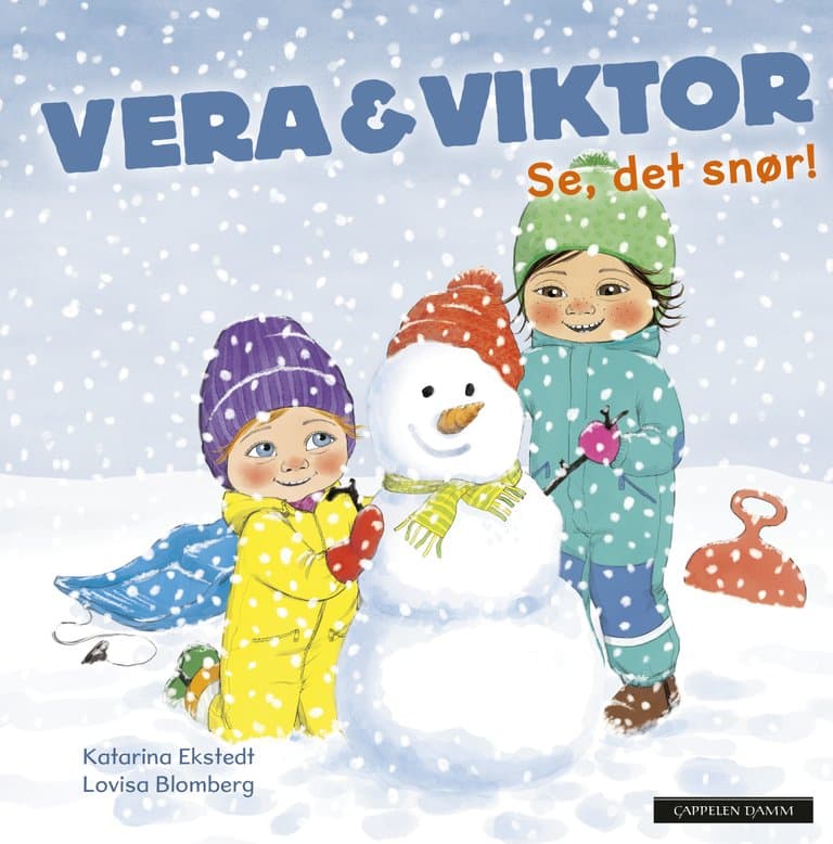 Omslag Vera & Viktor - Se, det snør! av Katarina Ekstedt (Innbundet)