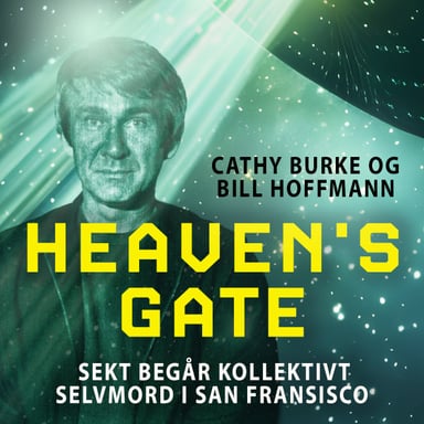 Omslag av "Heaven's gate - sekt begår kollektivt selvmord i San Diego"