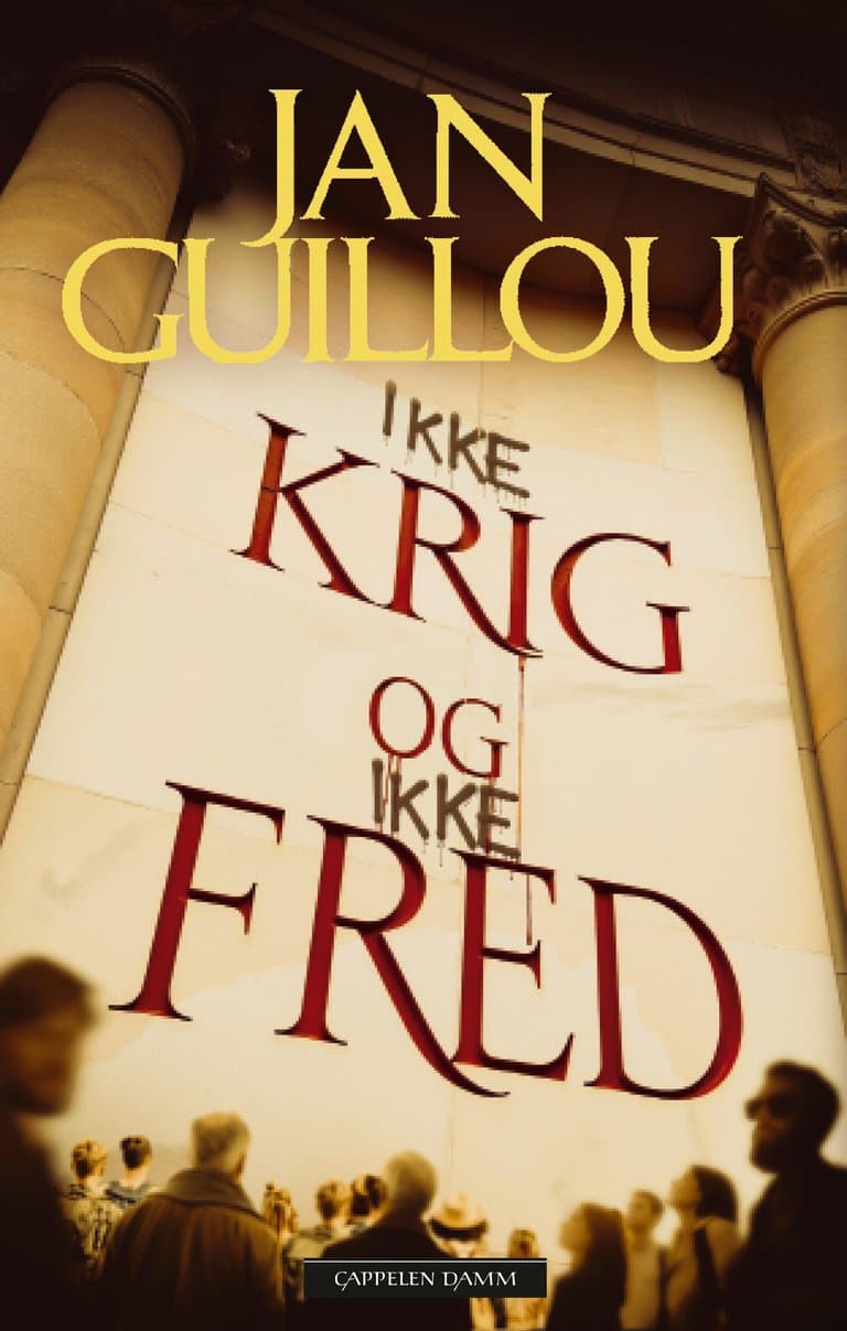 Omslag Ikke krig og ikke fred av Jan Guillou (Ebok)