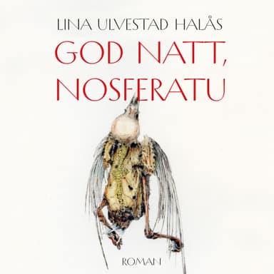 God natt, Nosferatu
