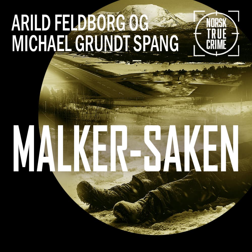 Omslag Malker-saken av Arild Feldborg og Michael Grundt Spang (Lydbok)