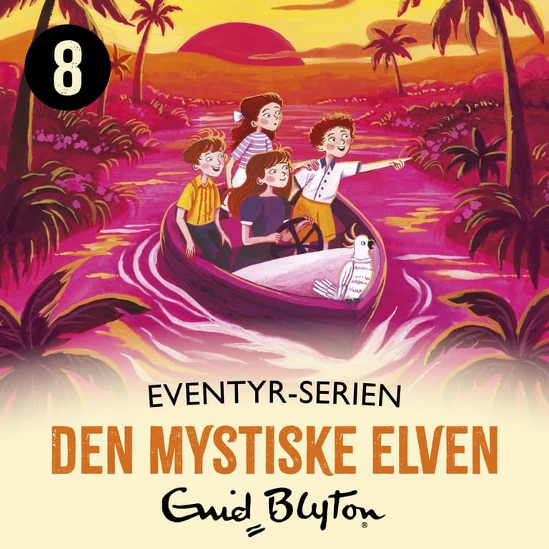 Omslag Den mystiske elven av Enid Blyton (Lydbok)