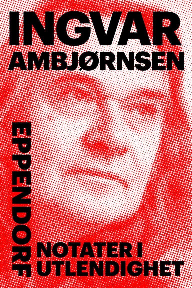 Omslag Notater i utlendighet av Ingvar Ambjørnsen (Ebok)