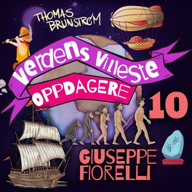 Guiseppe Fiorelli – mannen som gravde i fortiden