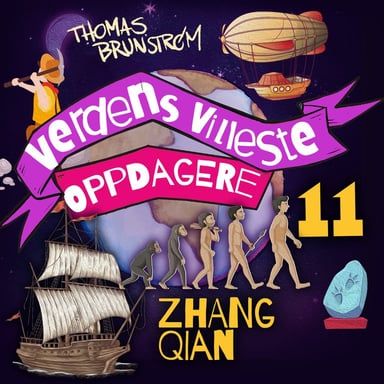 Omslag av "Zhang Qian – mannen som aldri ga opp"