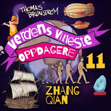 Zhang Qian – mannen som aldri ga opp