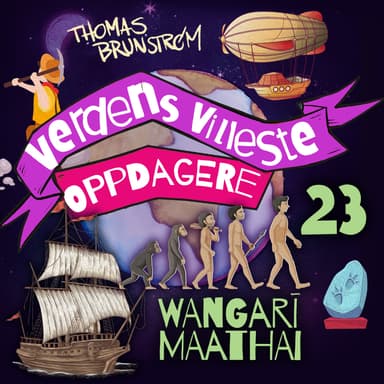 Wangarĩ Maathai – kvinnen som plantet trær
