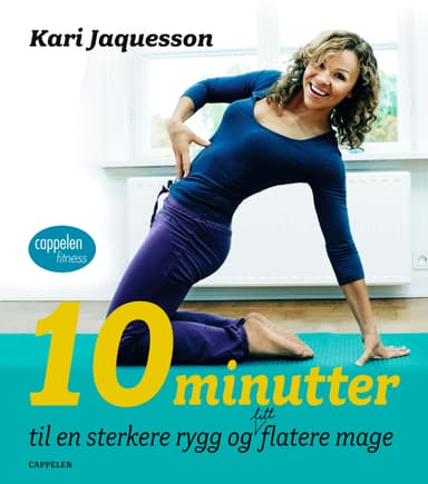 10 minutter til en sterkere rygg og litt flatere mage