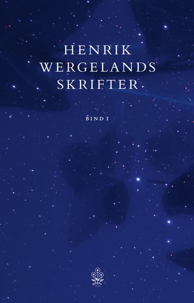 Henrik Wergelands skrifter Bind 1