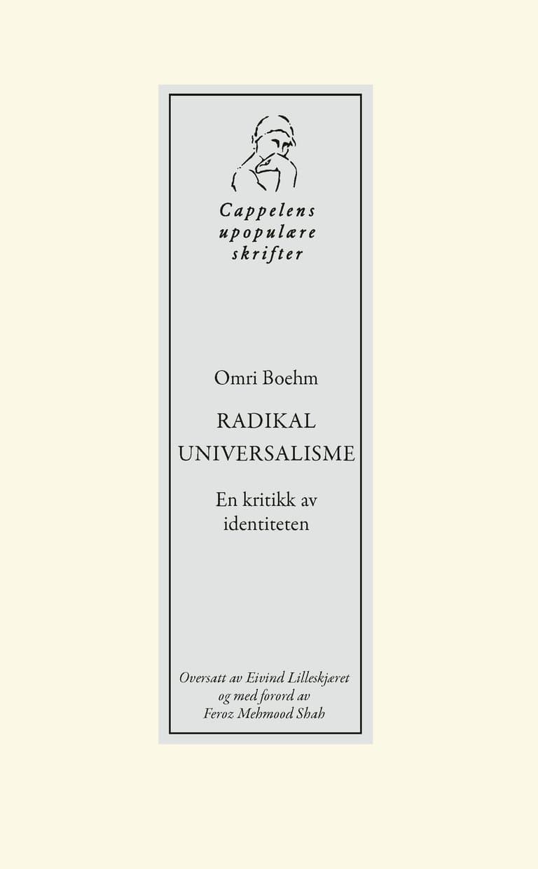 Omslag Radikal universalisme av Omri Boehm (Heftet)