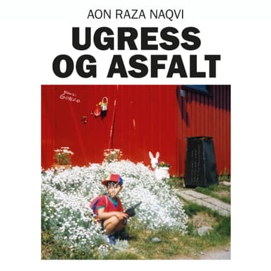 Ugress og asfalt