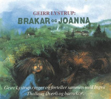 Brakar og Joanna av Geirr Lystrup (Lydbok-CD)
