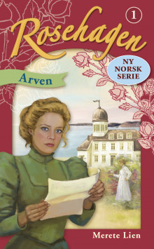 Rosehagen 1-22 av Merete Lien (Heftet)