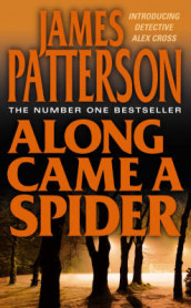 Along came a spider av James Patterson (Heftet)