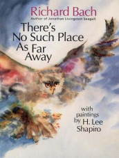 There's no such place as faraway av Richard D. Bach (Heftet)