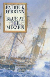 Blue at the mizzen av Patrick O'Brian (Heftet)