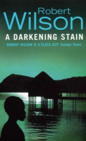 A darkening stain av Robert Wilson (Heftet)